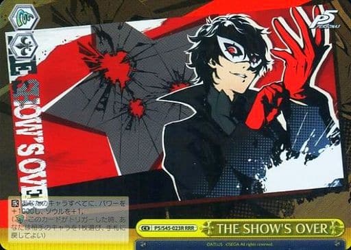 [RRR] P5/S45-023R THE SHOW’S OVER